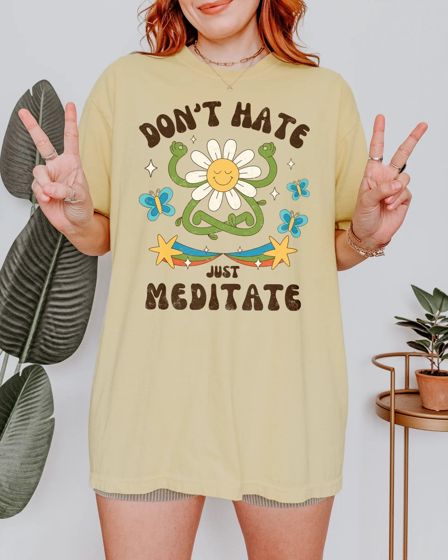 Don't Hate Just Meditate | Unisex Tee